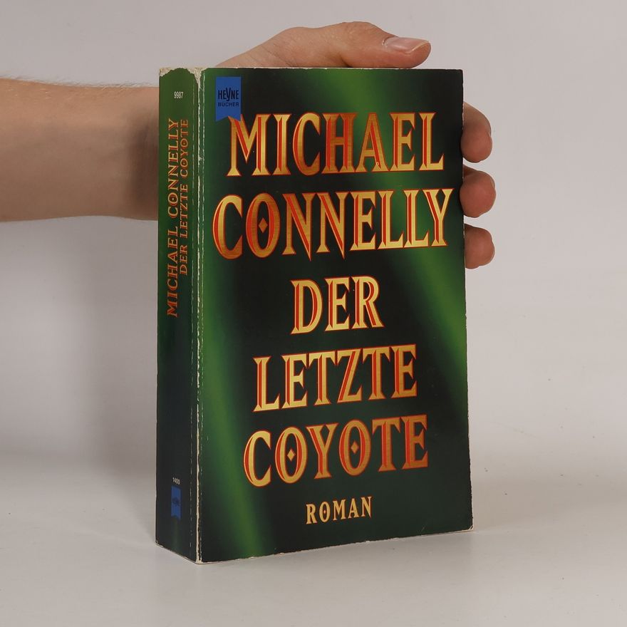 Michael Connelly Der Letzte Coyote