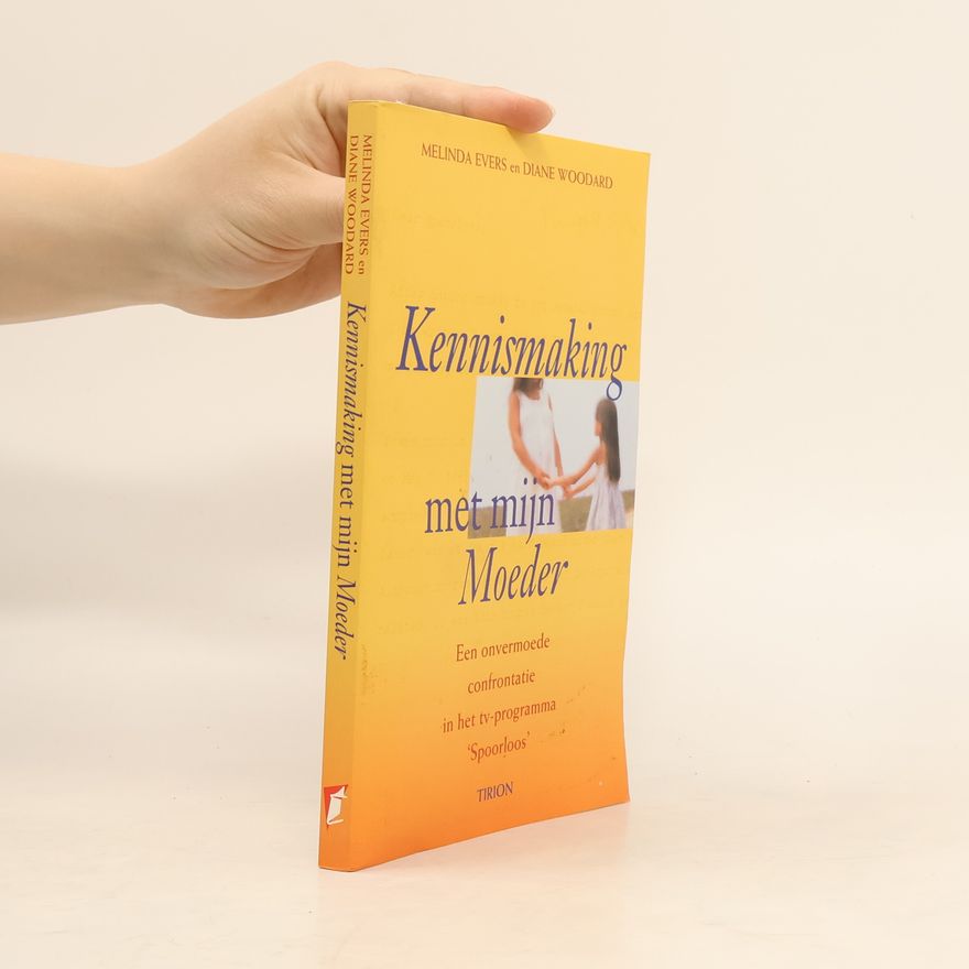 Diane Woodard Kennismaking met mijn moeder