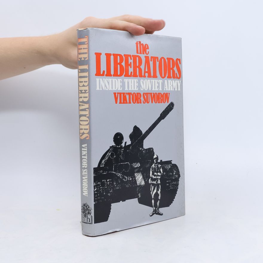 Viktor Suvorov The Liberators