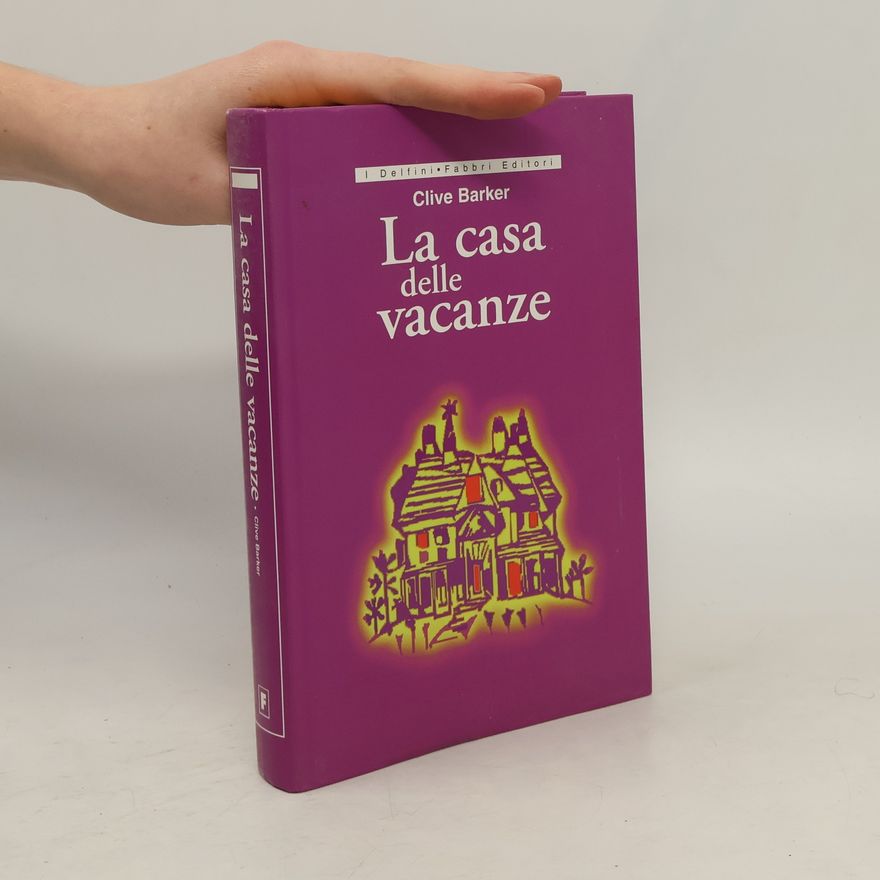 Clive Barker La casa delle vacanze
