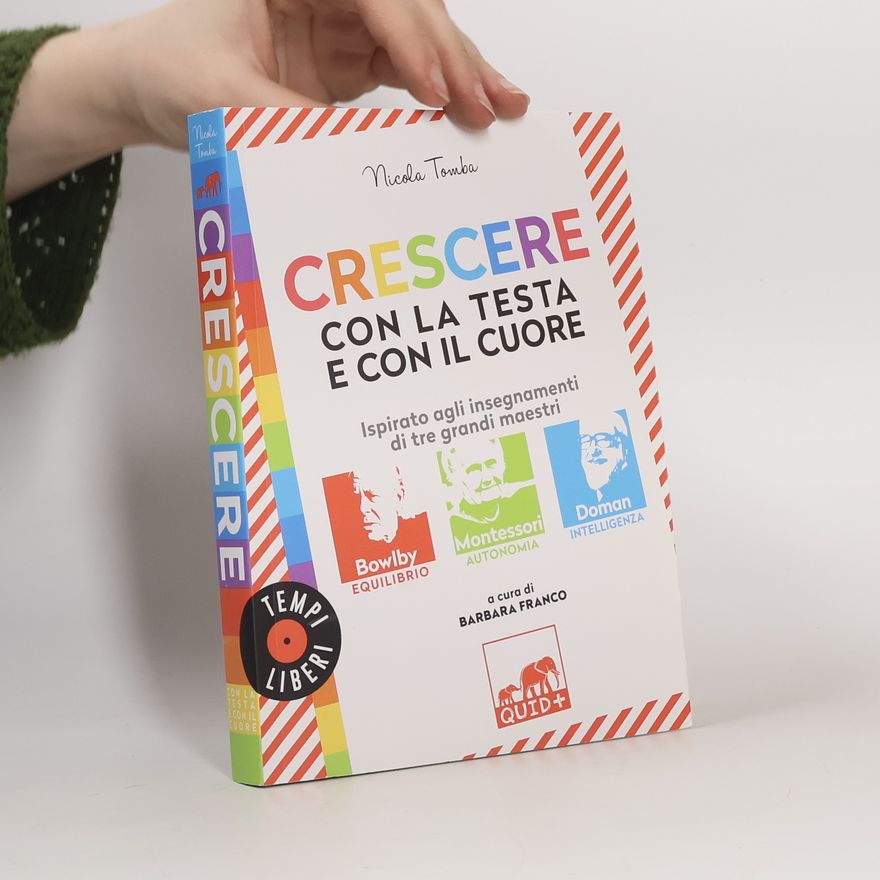 Nicola Tomba Crescere con la testa e con il cuore