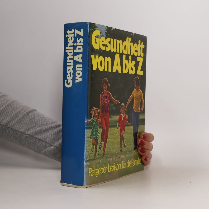 Autorenkollektiv Gesundheit von A bis Z