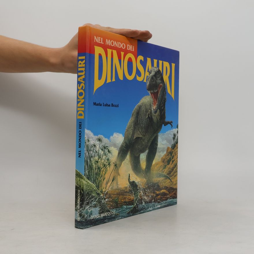 Maria Luisa Bozzi Nel mondo dei dinosauri