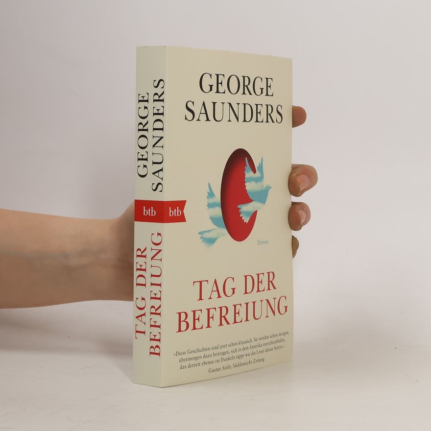 George Saunders Tag der Befreiung