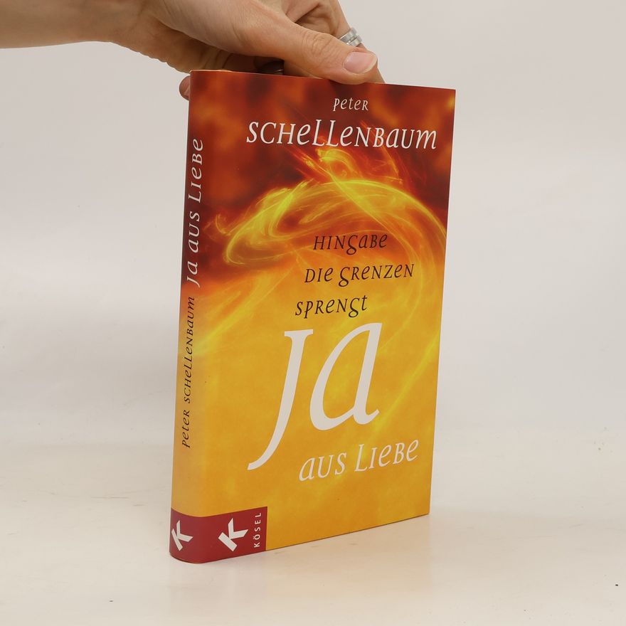 Peter Schellenbaum Ja aus Liebe