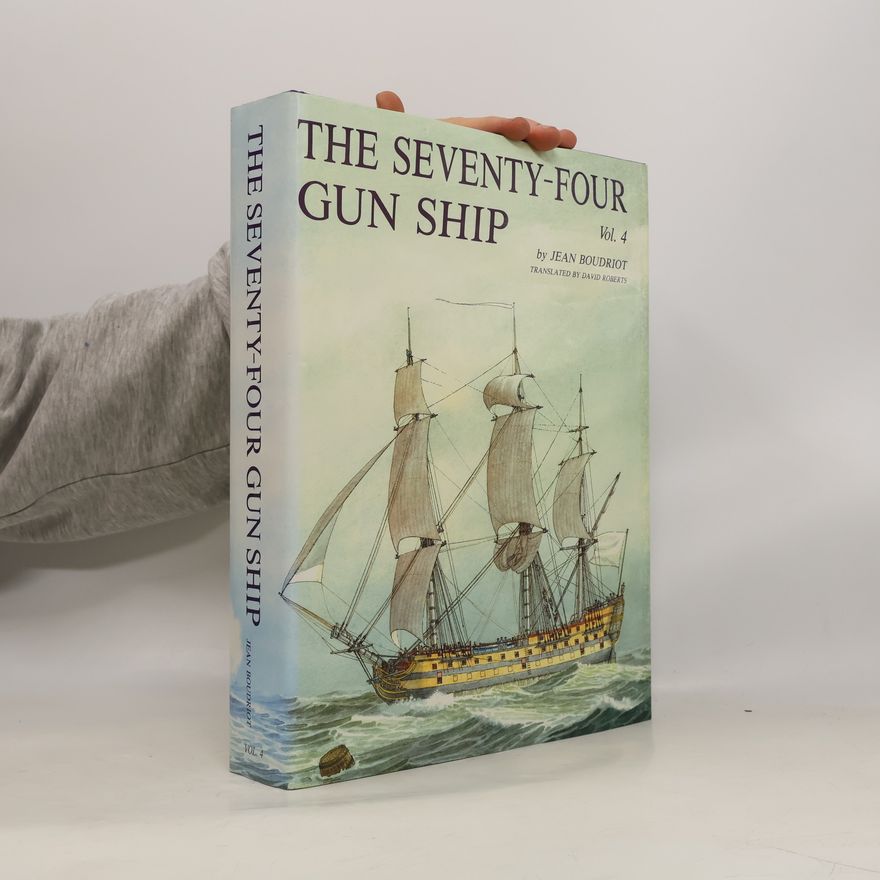 Jean Boudroit The Seventy-Four Gun Ship Vol. 4