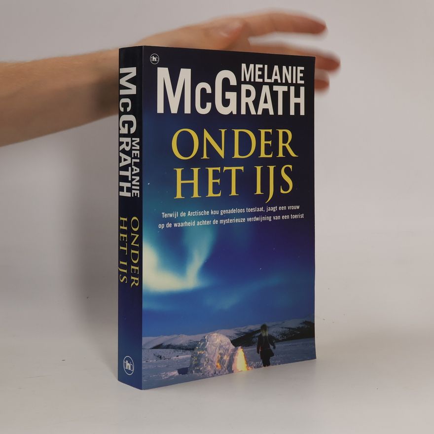 Melanie McGrath Onder het ijs