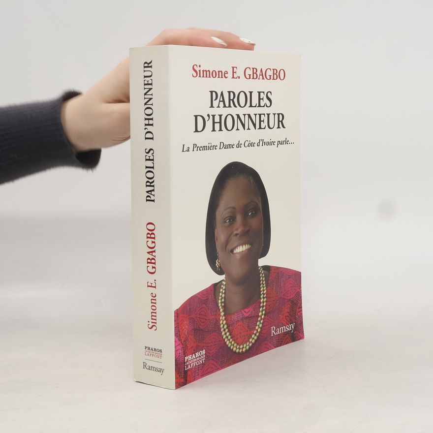 Simone Ehivet Gbagbo Paroles d'honneur