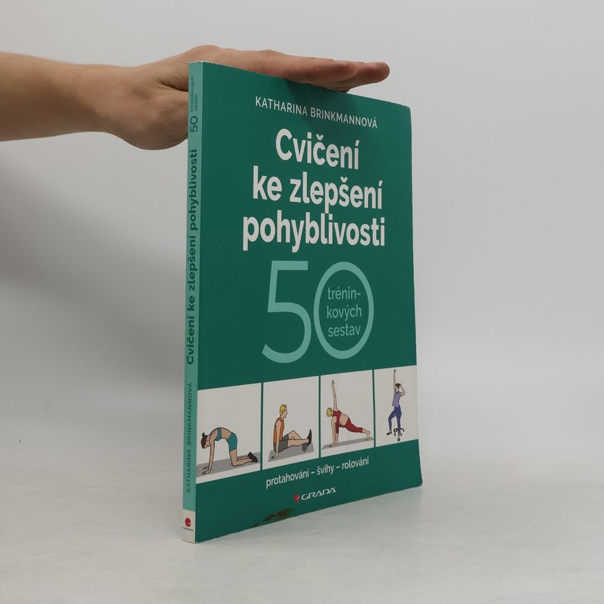 Katharina Brinkmann Cvičení ke zlepšení pohyblivosti