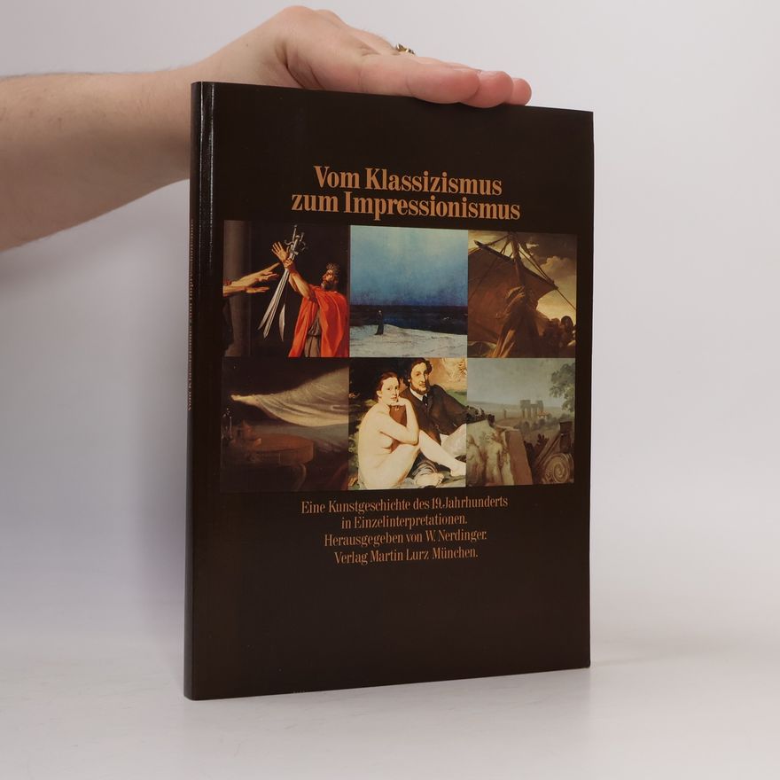 Karl Clausberg Vom Klassizismus zum Impressionismus