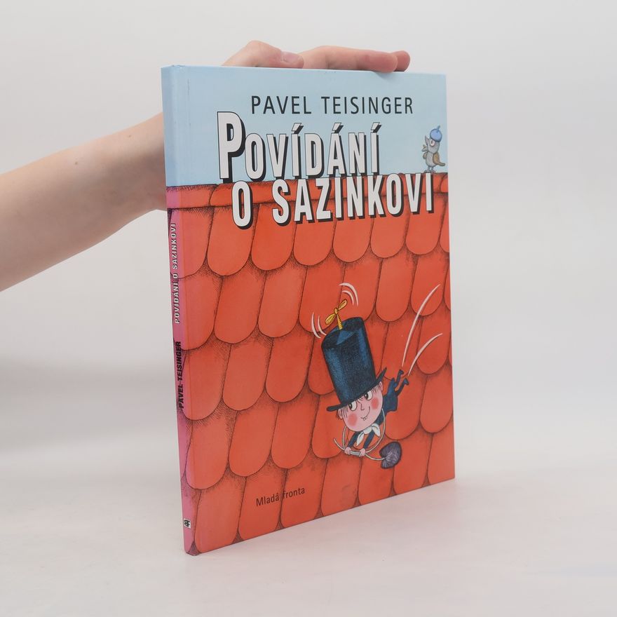 Pavel Teisinger Povídání o Sazínkovi