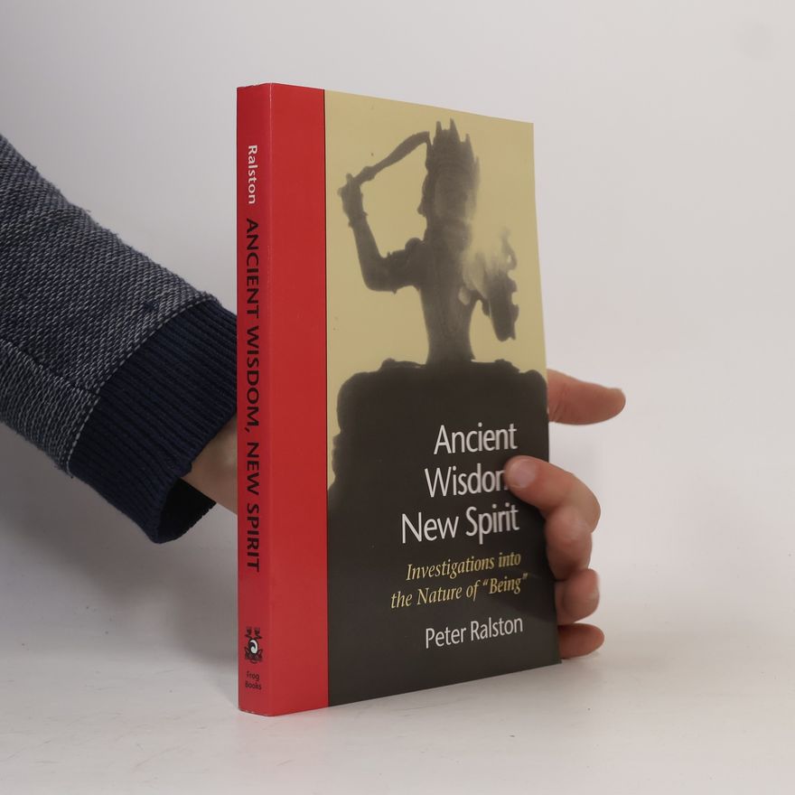Peter Ralston Ancient Wisdom, New Spirit