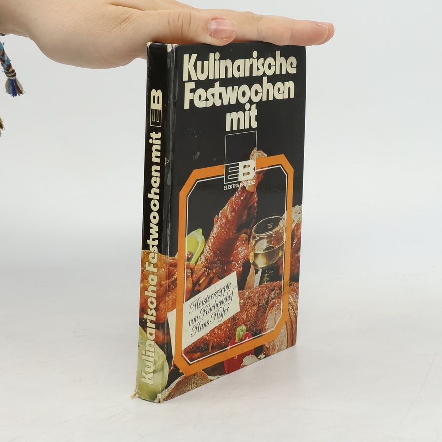 Autorenkollektiv Kulinarische Festwochen mit Elektra Bregenz