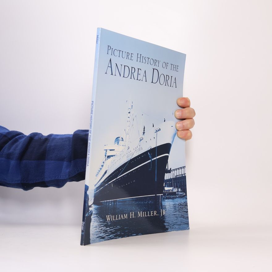 William H. Miller Jr.  Picture History of the Andrea Doria