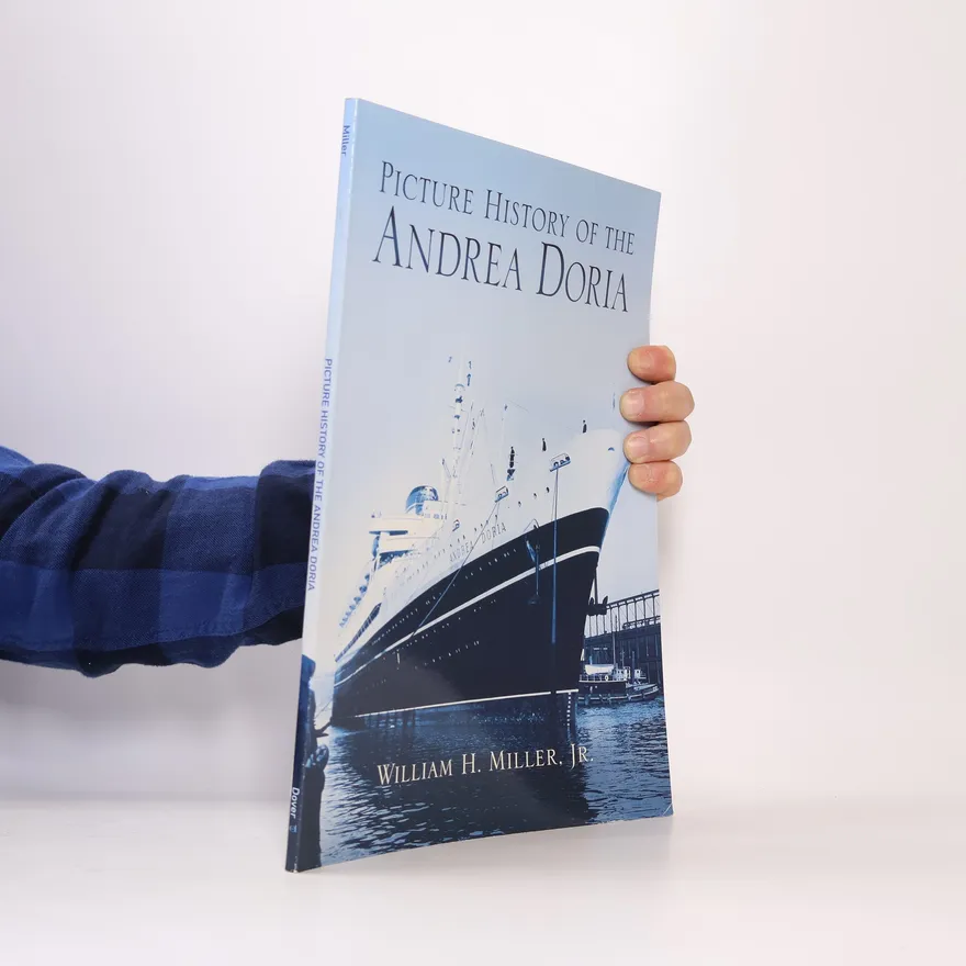 Picture History of the Andrea Doria | William H. Miller Jr.  | Book