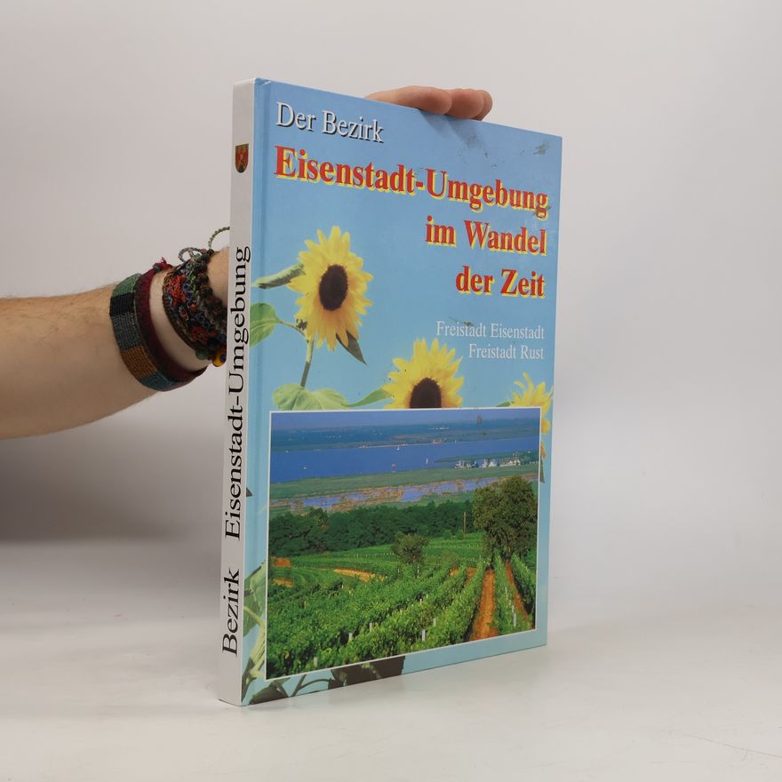 Autorenkollektiv Eisenstadt-Umgebung im Wandel der Zeit