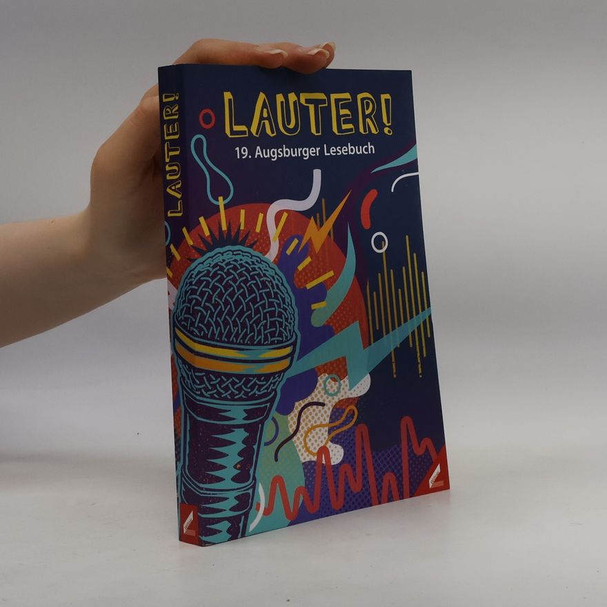 Various authors Lauter!. 19. Augsburger Lesebuch