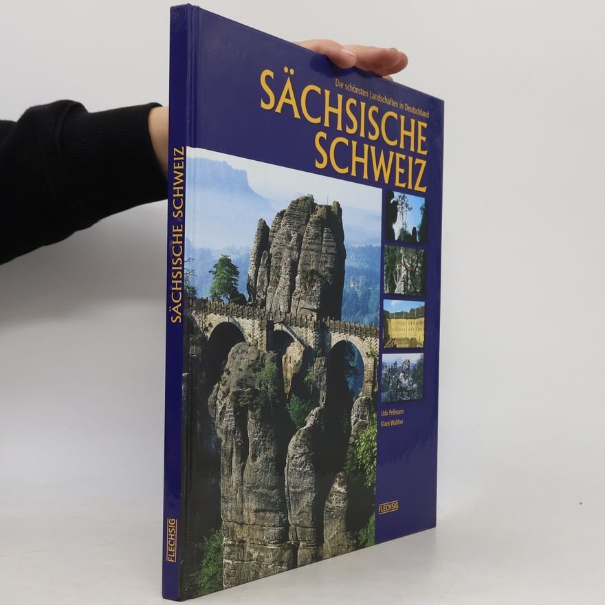 Udo Pellmann Sächsische Schweiz