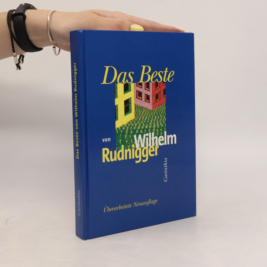 Autorenkollektiv Das Beste von Wilhelm Rudnigger