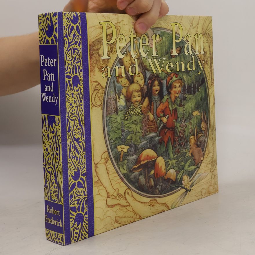 J. M. Barrie Peter Pan and Wendy