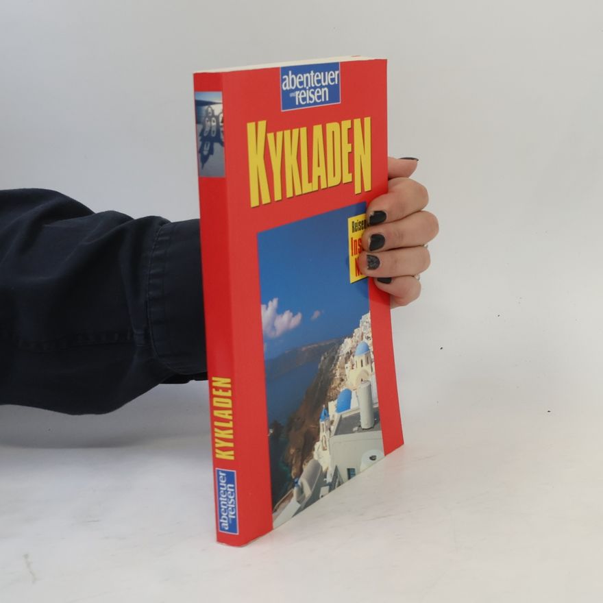 Wolfgang Seitz Abenteuer Reisen: Kykladen