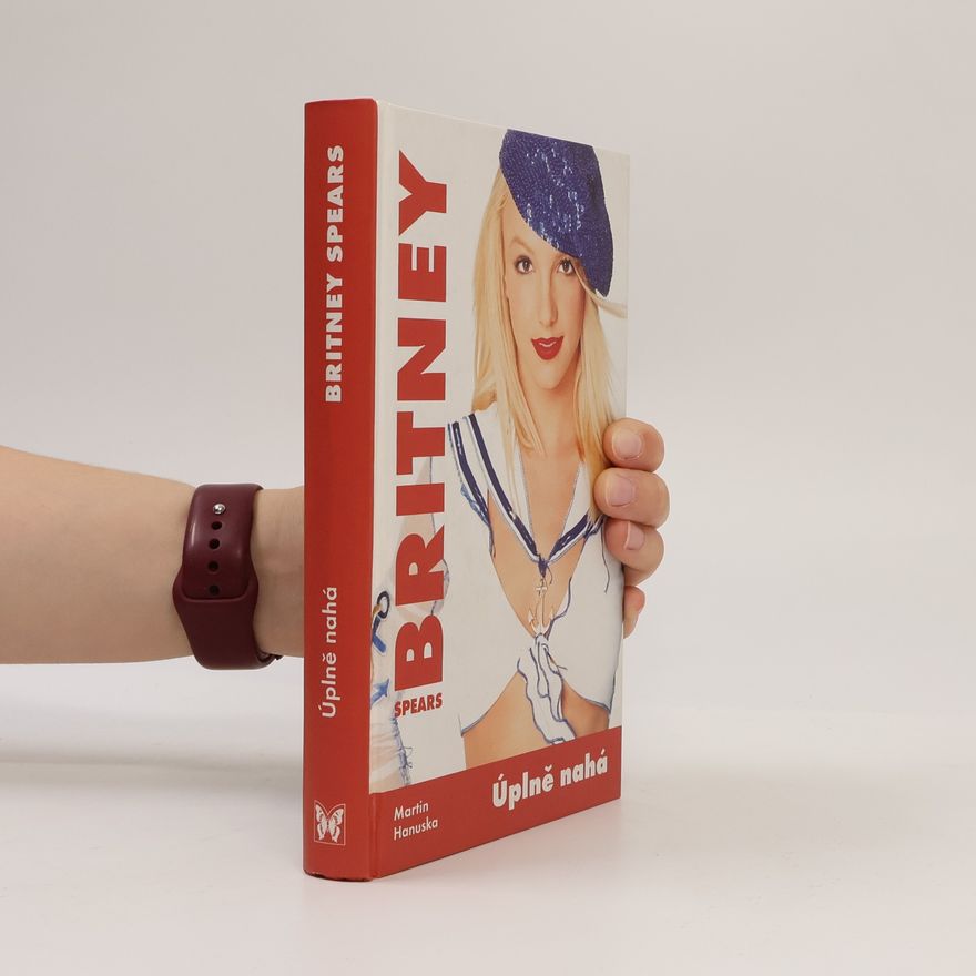 Martin Hanuska Britney Spears. Úplně nahá
