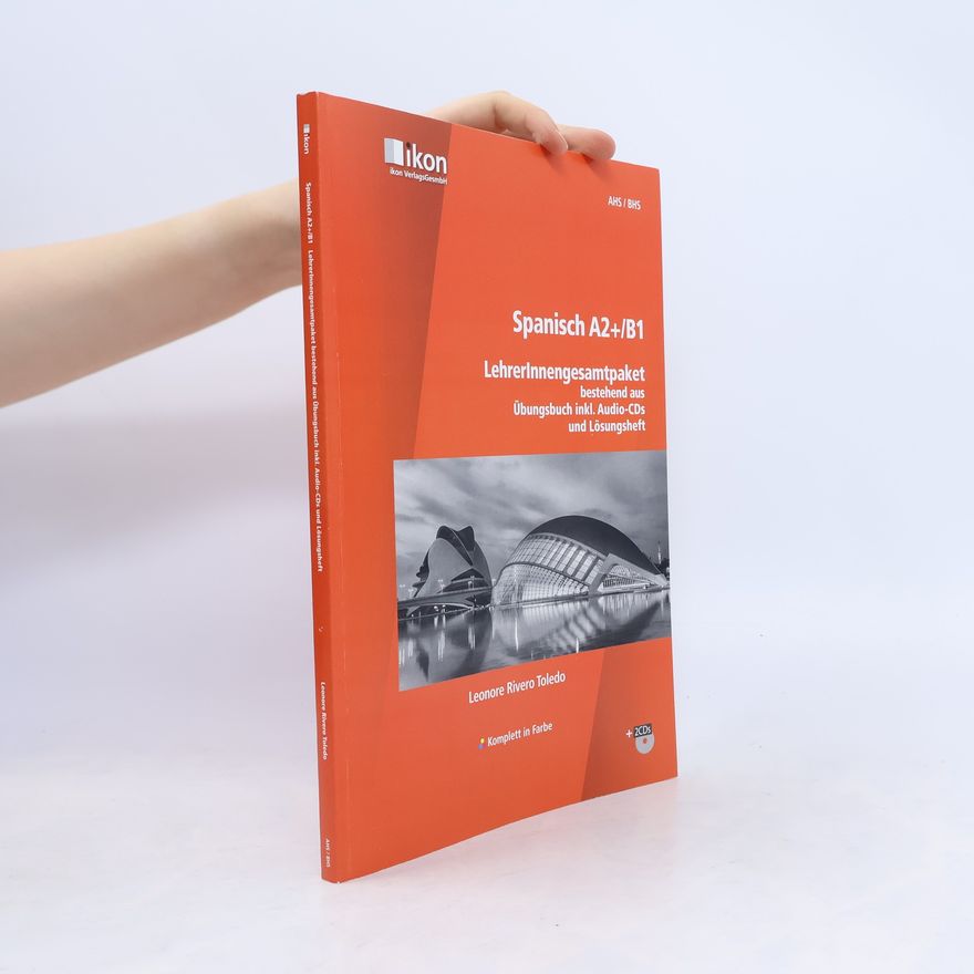 Leonore Rivero Toledo Spanisch A2+/B1 Übungsbuch