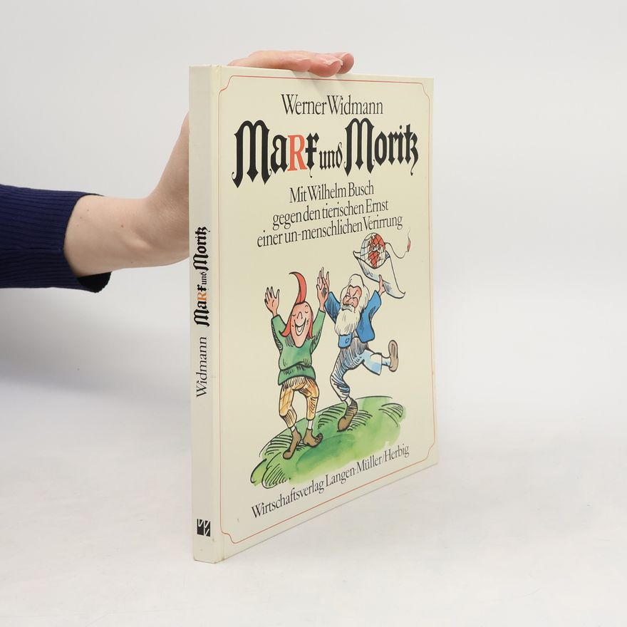 Werner Widmann Marx und Moritz