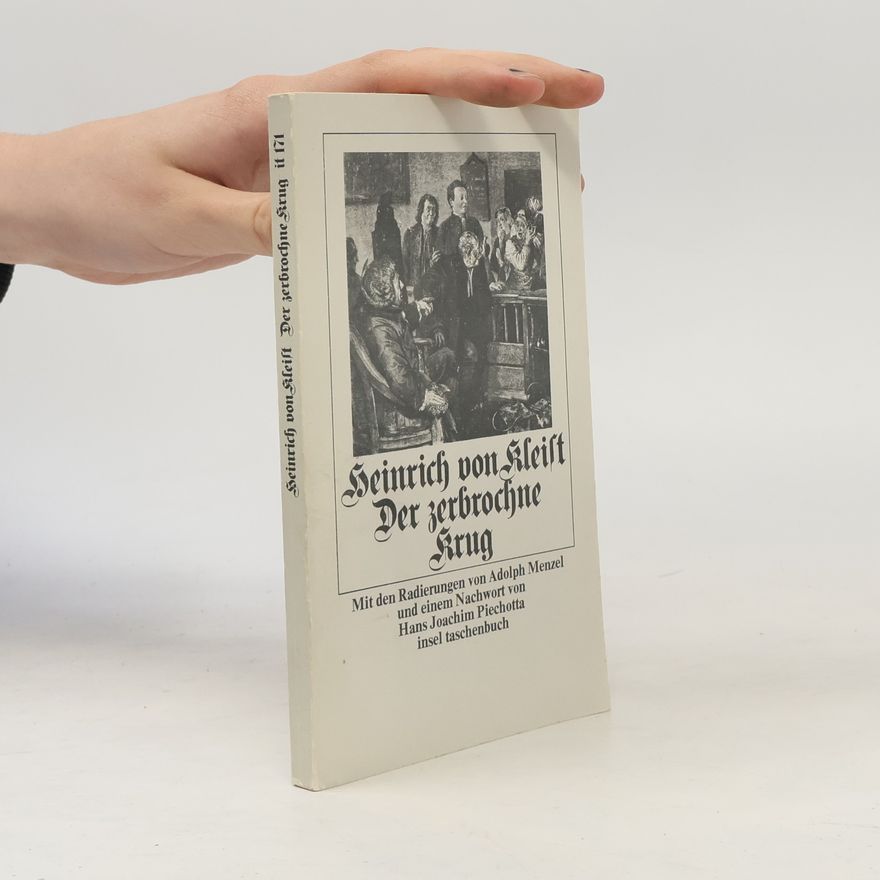 Heinrich von Kleist Der zerbrochne Krug