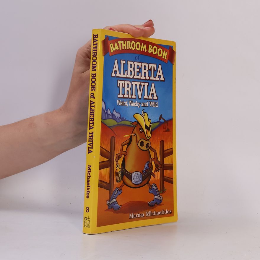 Marina Michaelides Bathroom Book of Alberta Trivia