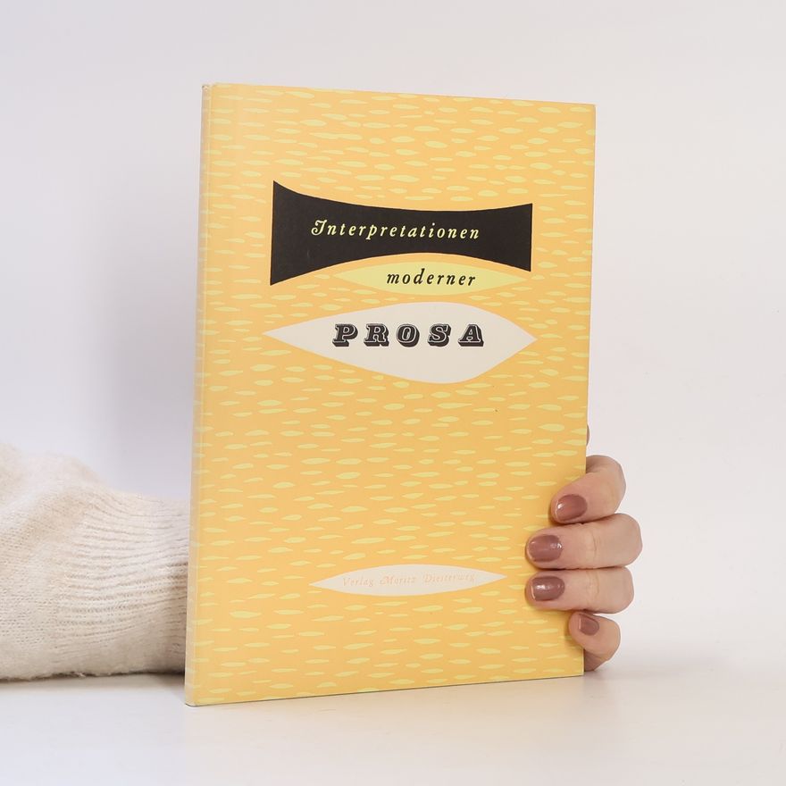 Autorenkollektiv Interpretationen. Moderner Prosa