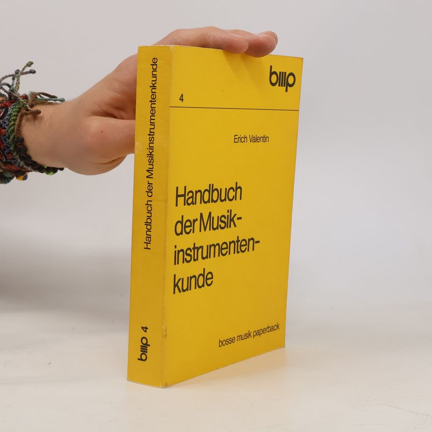 Erich Valentin Handbuch der Musikinstrumentenkunde