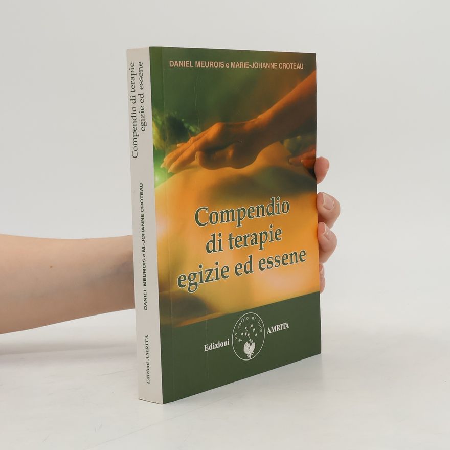 Marie-Johanne Croteau-Meurois Compendio di terapie egizie ed essene