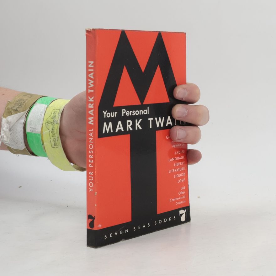 Mark Twain Your Personal Mark Twain