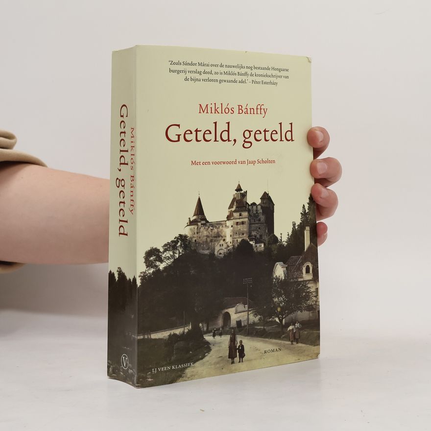 Miklós Bánffy LJ Veen Klassiek: Geteld, geteld