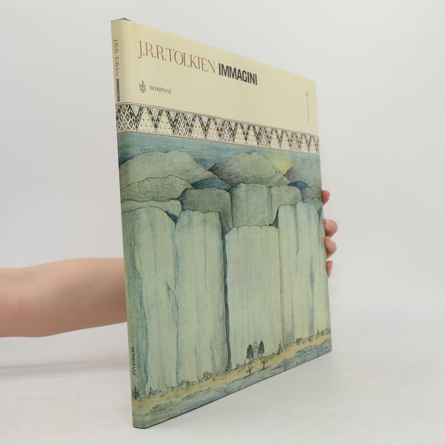 J. R. R. Tolkien Immagini. Ediz. illustrata
