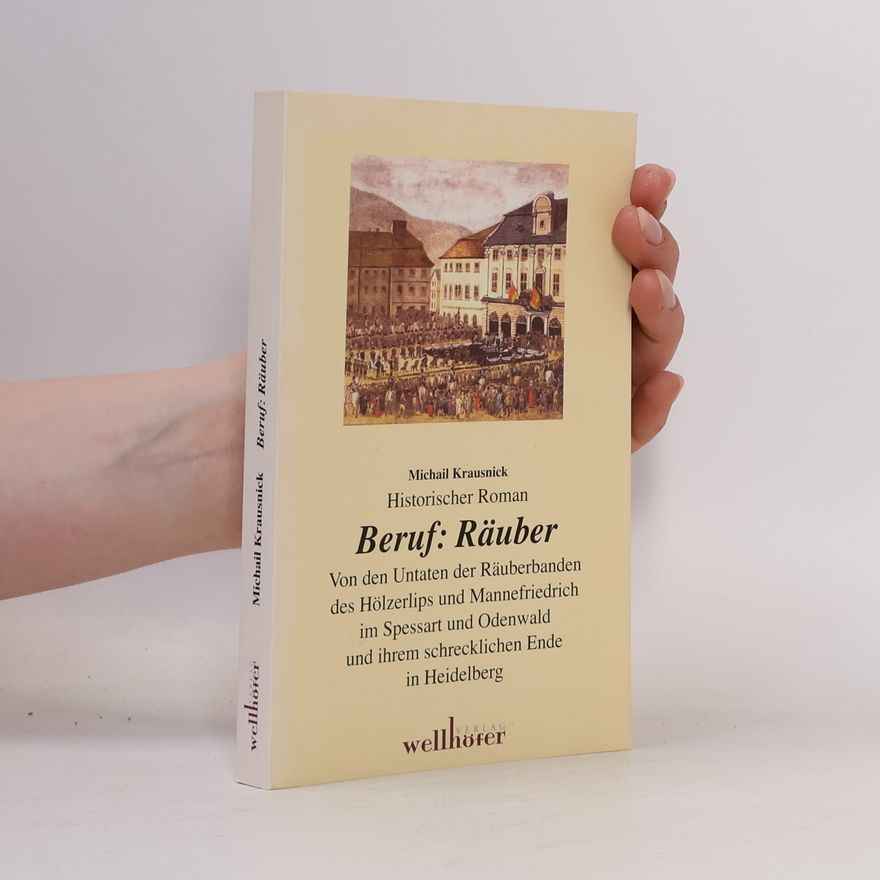 Michail Krausnick Beruf: Räuber