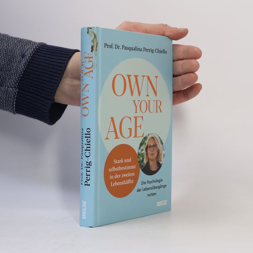 Pasqualina Perrig-Chiello Own your Age