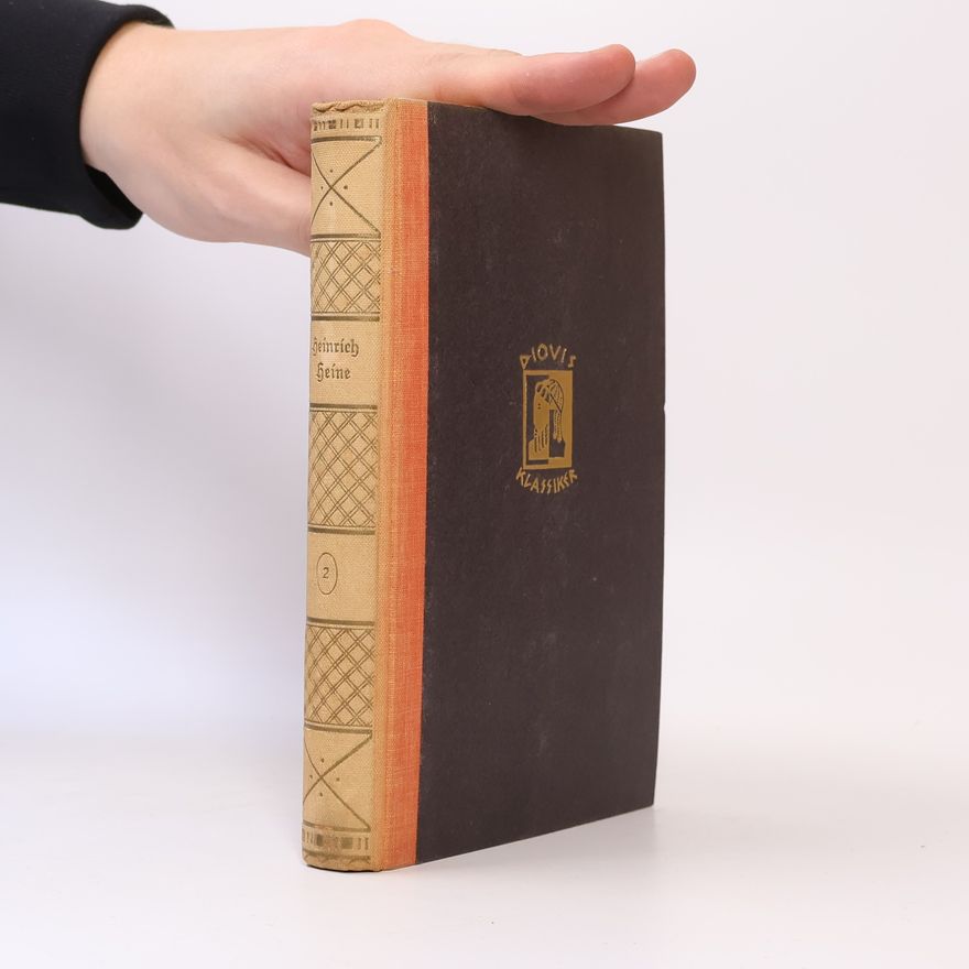Heinrich Heine Ausgewählte Werke. Zweiter Band