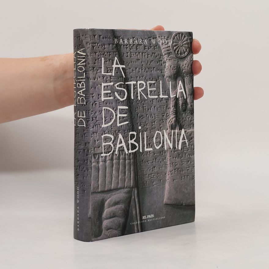 Barbara Wood Colección Bestsellers: La estrella de Babilonia