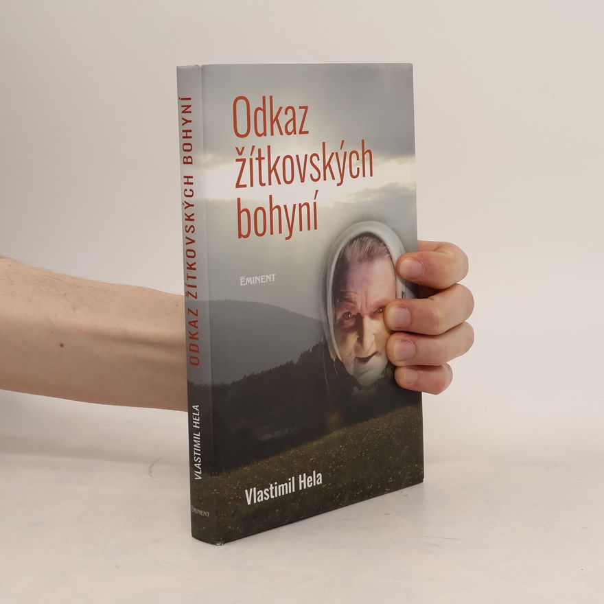Vlastimil Hela Odkaz žítkovských bohyní