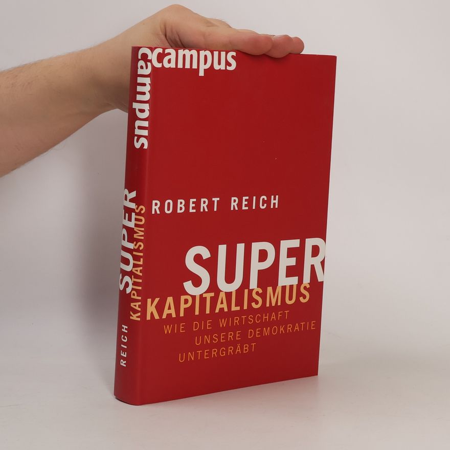 Robert Reich Superkapitalismus