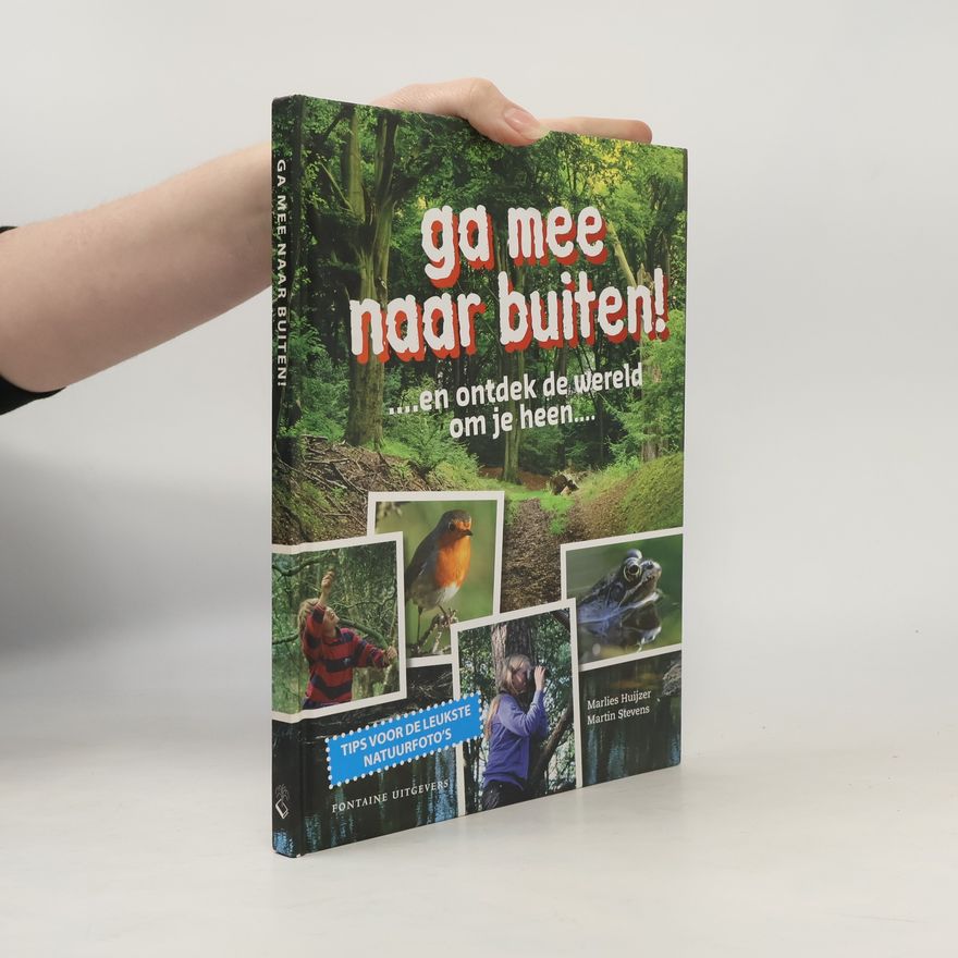 Marlies Huijzer Ga mee naar buiten!