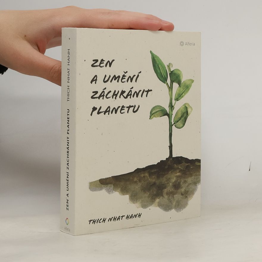 Helena Brunnerová Zen a umění zachránit planetu