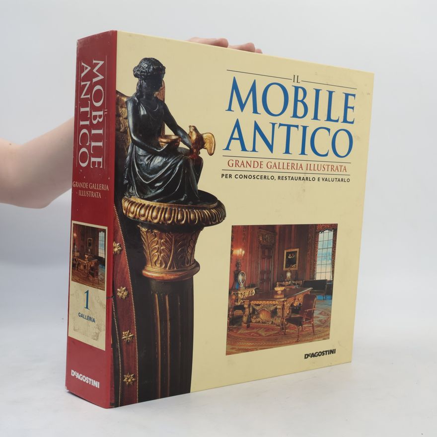 Kolektiv autorů Il Mobile Antico 1. Galleria