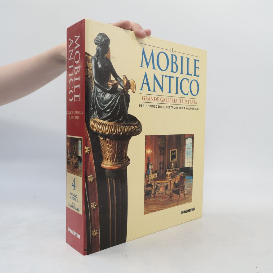 Kolektiv autorů Il Mobile Antico: Grande Galleria Illustrata
