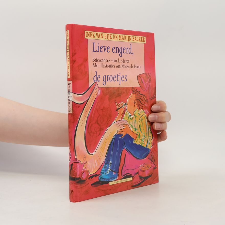 Mieke de Haan Lieve engerd, de groetjes