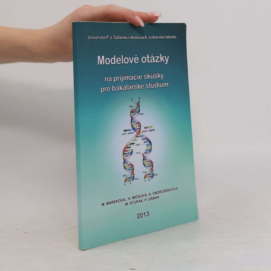 Anna Ondruššeková Modelové otázky na prijímacie skúšky pre bakalárske štúdium