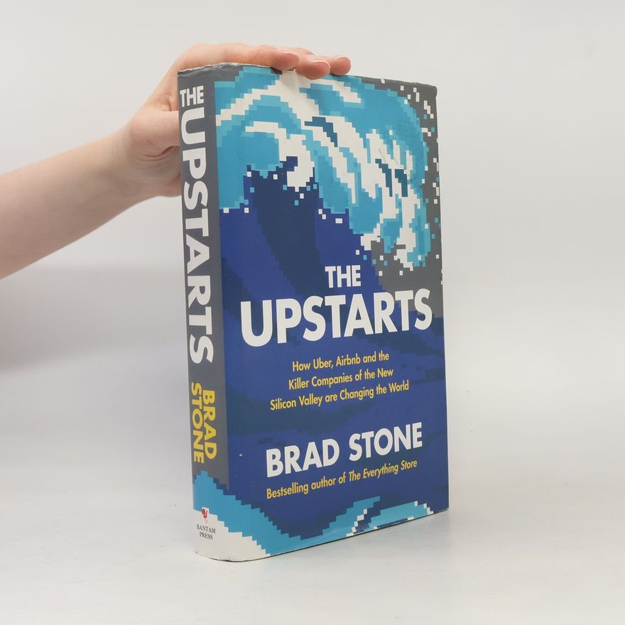 Brad Stone The Upstarts