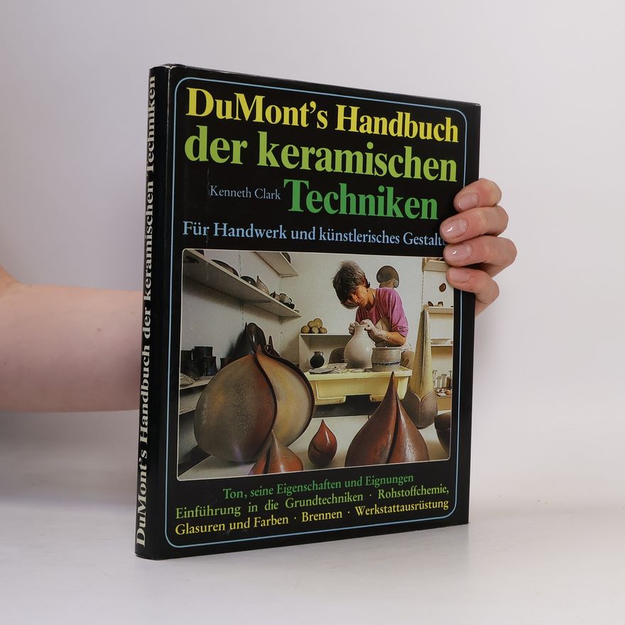 Kenneth Clark DuMont's Handbuch der keramischen Techniken